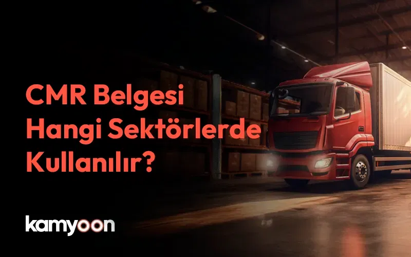 CMR Belgesi Nasıl Doldurulur?